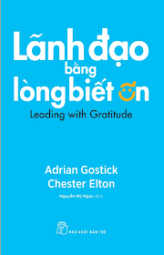 Lãnh Đạo Biết Ơn